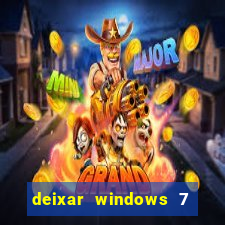 deixar windows 7 mais rapido